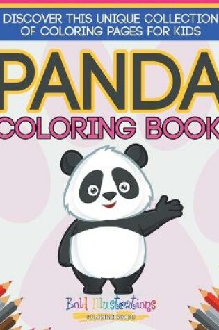 Cover of Panda Coloring Book! Discover This Unique Collection Of Coloring Pages For Kids