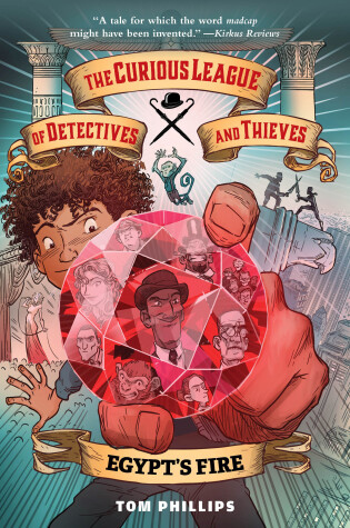 Cover of The Curious League of Detectives and Thieves 1: Egypt's Fire