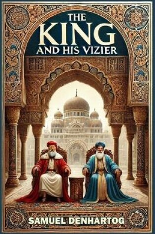 Cover of The King and His Vizier