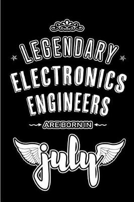 Book cover for Legendary Electronics Engineers are born in July