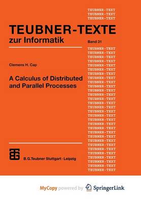 Book cover for A Calculus of Distributed and Parallel Processes