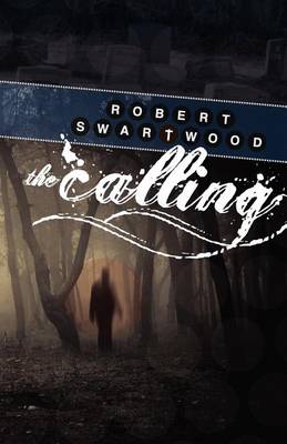 The Calling by Robert Swartwood
