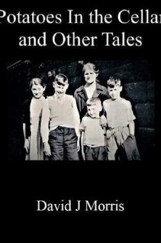 Cover of Potatoes In the Cellar and Other Tales