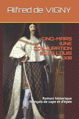 Book cover for Cinq-Mars (Une Conjuration Sous Louis XIII)