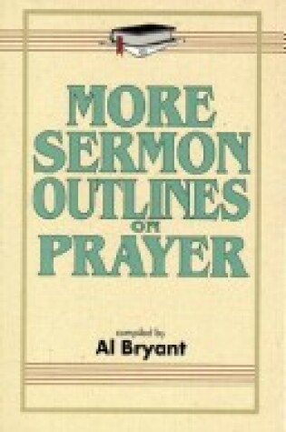 Cover of More Sermon Outlines on Prayer