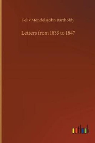 Cover of Letters from 1833 to 1847