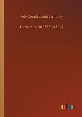 Book cover for Letters from 1833 to 1847