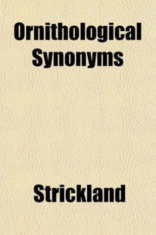 Cover of Ornithological Synonyms