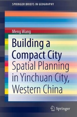 Cover of Building a Compact City