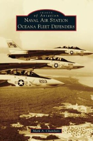 Cover of Naval Air Station Oceana Fleet Defenders