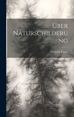 Book cover for Über Naturschilderung