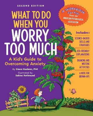 Book cover for What to Do When You Worry Too Much Second Edition