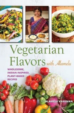 Cover of Vegetarian Flavors with Alamelu