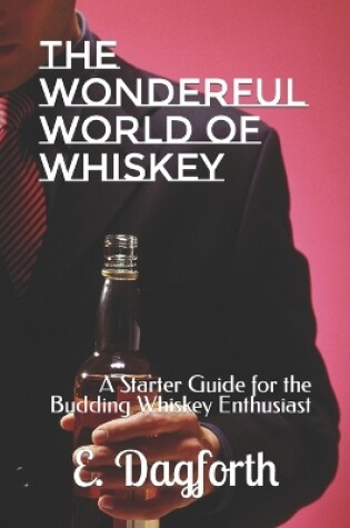 Cover of The Wonderful World of Whiskey