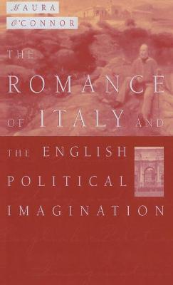Book cover for The Romance of Italy and the English Imagination