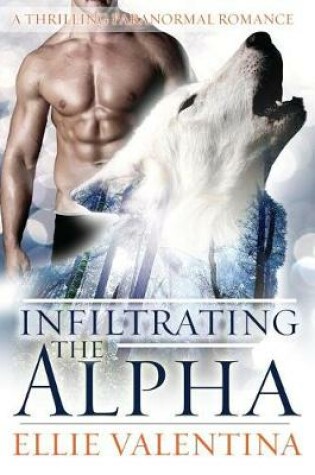Cover of Infiltrating The Alpha