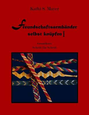 Book cover for Freundschaftsarmbänder selbst knüpfen I