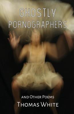 Book cover for Ghostly Pornographers