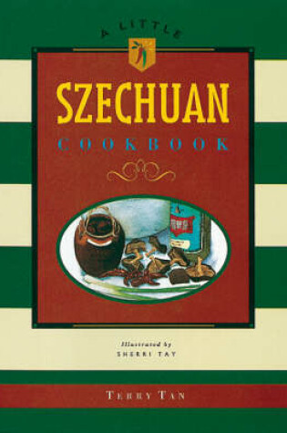 Cover of A Little Szechuan Cookbook