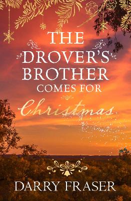 Book cover for The Drover's Brother Comes for Christmas