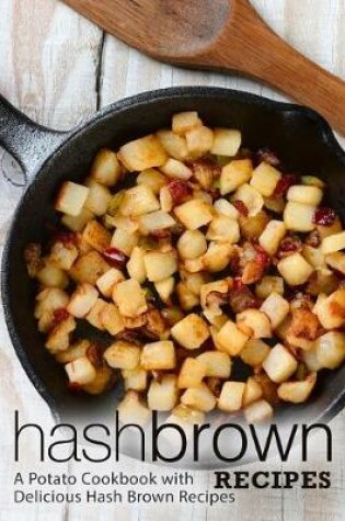 Cover of Hash Brown Recipes