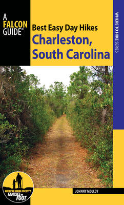 Book cover for Best Easy Day Hikes Charleston, South Carolina