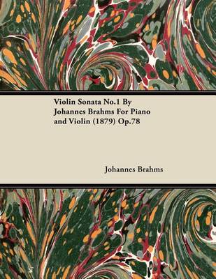 Book cover for Violin Sonata No.1 by Johannes Brahms for Piano and Violin (1879) Op.78