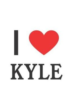 Cover of I Love Kyle