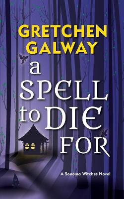 Book cover for A Spell to Die For