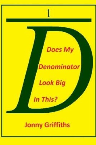 Cover of Does My Denominator Look Big in This?