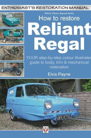 Cover of Reliant Regal, How to Restore