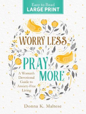 Book cover for Worry Less, Pray More Large Print