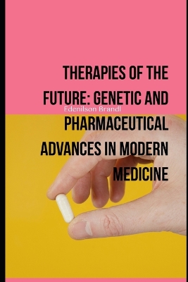 Book cover for Therapies of the Future