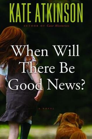 Cover of When Will There Be Good News?