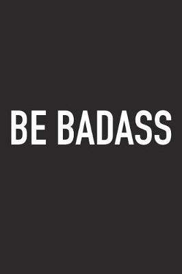 Book cover for Be Badass