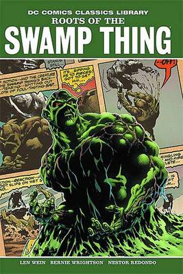 Book cover for Roots Of The Swamp Thing Vol. 1