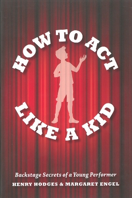 Book cover for How To Act Like A Kid