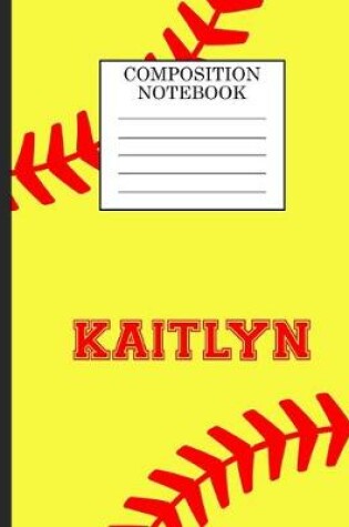 Cover of Kaitlyn Composition Notebook