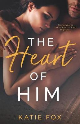 Book cover for The Heart of Him