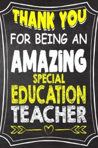 Cover of Thank You For Being An Amazing special education Teacher