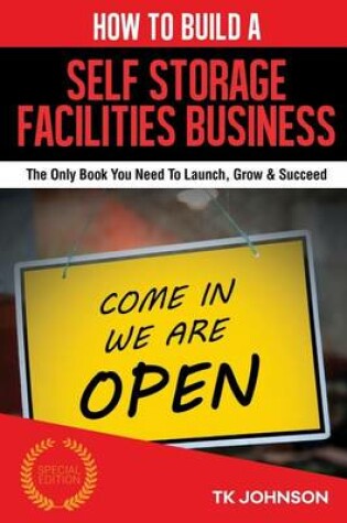 Cover of How to Build a Self Storage Facilities Business (Special Edition)