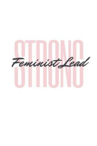 Cover of Strong Feminist Lead