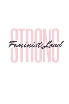 Book cover for Strong Feminist Lead