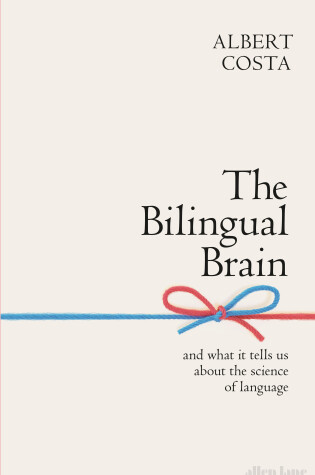 Cover of The Bilingual Brain