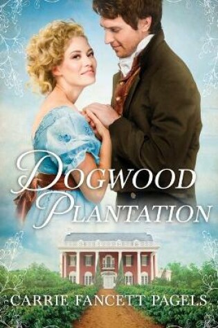 Cover of Dogwood Plantation