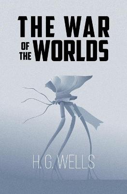Book cover for The War of the Worlds (Reader's Library Classics)