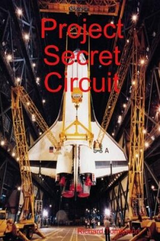 Cover of Project Secret Circuit