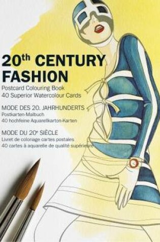 Cover of 20th Century Fashion: Postcard Colouring Book