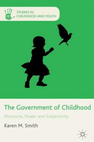 Cover of The Government of Childhood