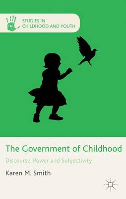 Book cover for The Government of Childhood